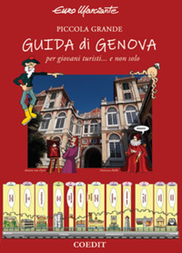 Piccola grande guida di Genova per giovani turisti... e non solo - Librerie.coop Piccola grande guida di Genova per giovani turisti... e non solo - Librerie.coop