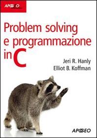 Problem solving e programmazione in C - Librerie.coop Problem solving e programmazione in C - Librerie.coop