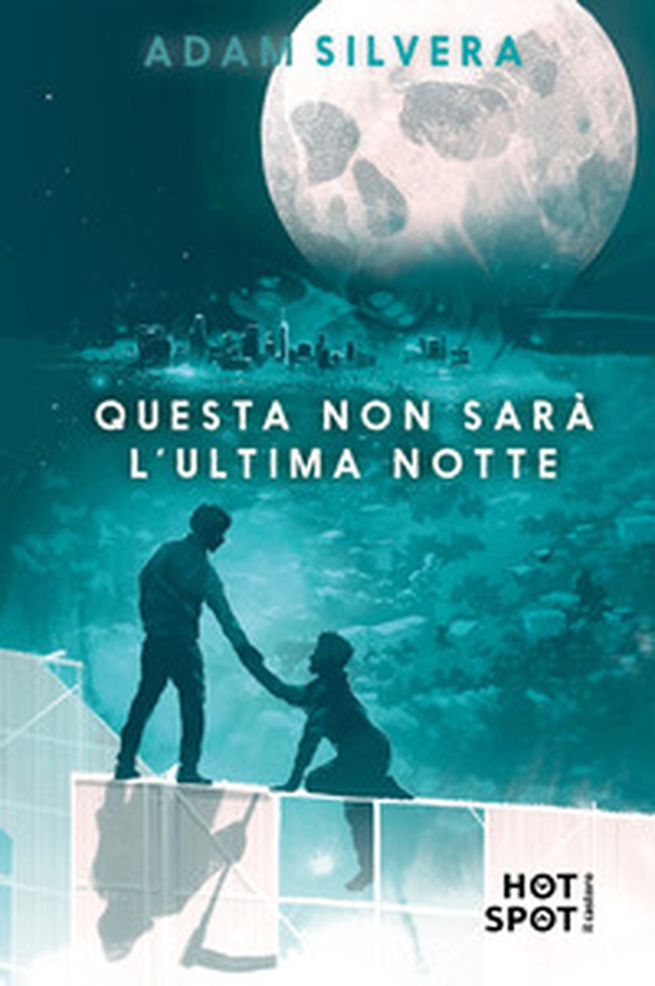 Questa non sarà l'ultima notte - Librerie.coop Questa non sarà l'ultima notte - Librerie.coop