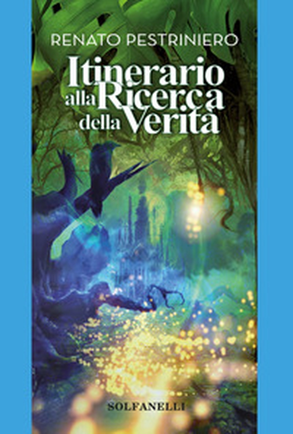 Itinerario alla ricerca della verità - Librerie.coop Itinerario alla ricerca della verità - Librerie.coop