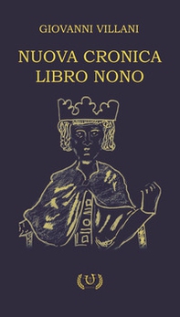 Nuova cronica. Libro IX - Librerie.coop Nuova cronica. Libro IX - Librerie.coop