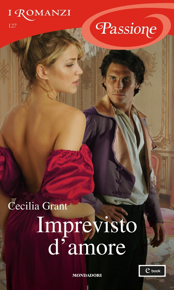 Imprevisto d'amore (I Romanzi Passione) - Librerie.coop Imprevisto d'amore (I Romanzi Passione) - Librerie.coop