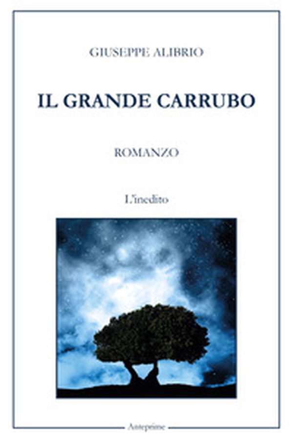 Il grande carrubo - Librerie.coop Il grande carrubo - Librerie.coop