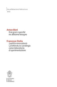 Eroi greci e perché ne abbiamo bisogno. Laetitia renovationis. La letteratura carolingia come laboratorio di sperimentazione - Librerie.coop