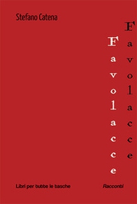 Favolacce - Librerie.coop Favolacce - Librerie.coop