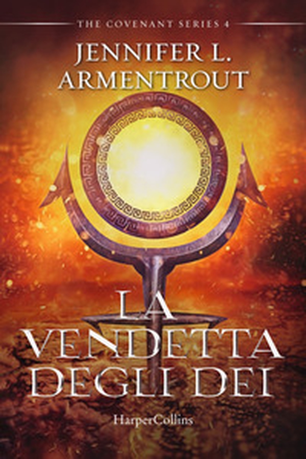 La vendetta degli dei. Covenant series - Vol. 4 - Librerie.coop La vendetta degli dei. Covenant series - Vol. 4 - Librerie.coop