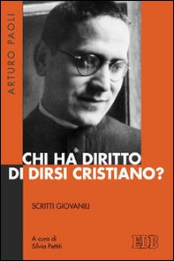 Chi ha diritto di dirsi cristiano? Scritti giovanili - Librerie.coop