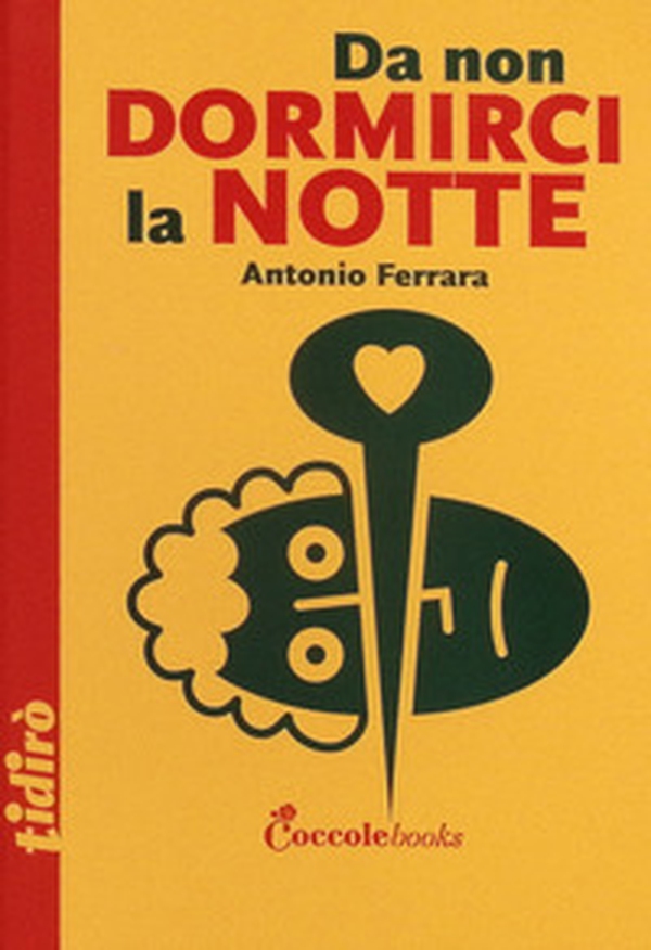 Da non dormirci la notte - Librerie.coop Da non dormirci la notte - Librerie.coop