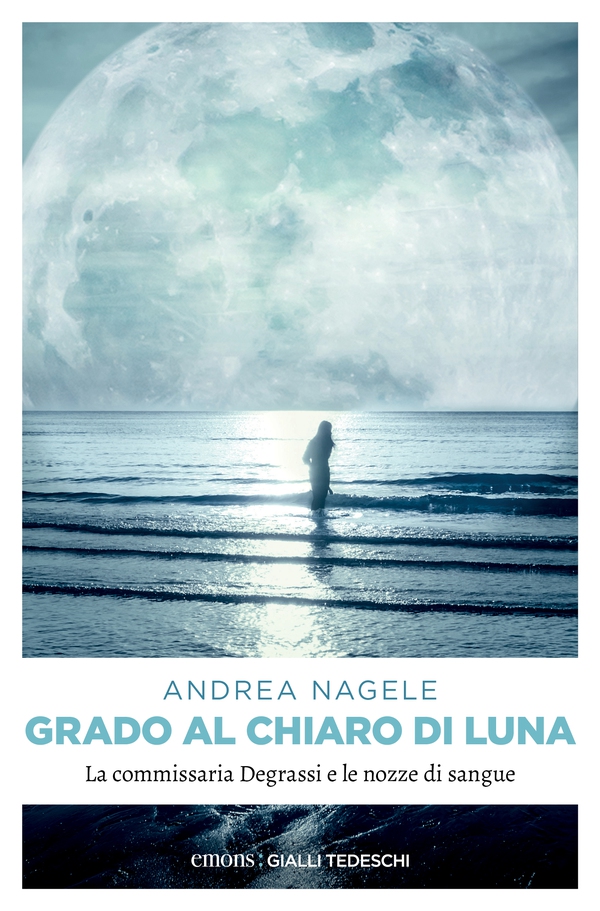 Grado al chiaro di luna - Librerie.coop Grado al chiaro di luna - Librerie.coop