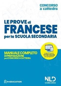 Francese nella scuola secondaria. Manuale di preparazione alle prove scritte e orali. Concorso a cattedra 2020 - Librerie.coop