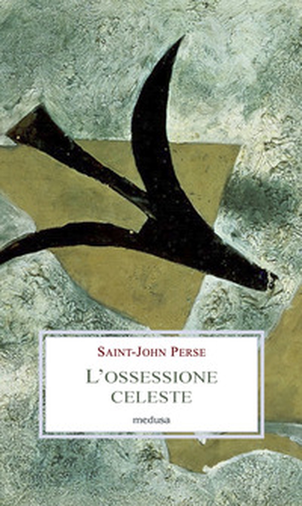 L'ossessione celeste. Lettere, memorie, discorsi - Librerie.coop L'ossessione celeste. Lettere, memorie, discorsi - Librerie.coop
