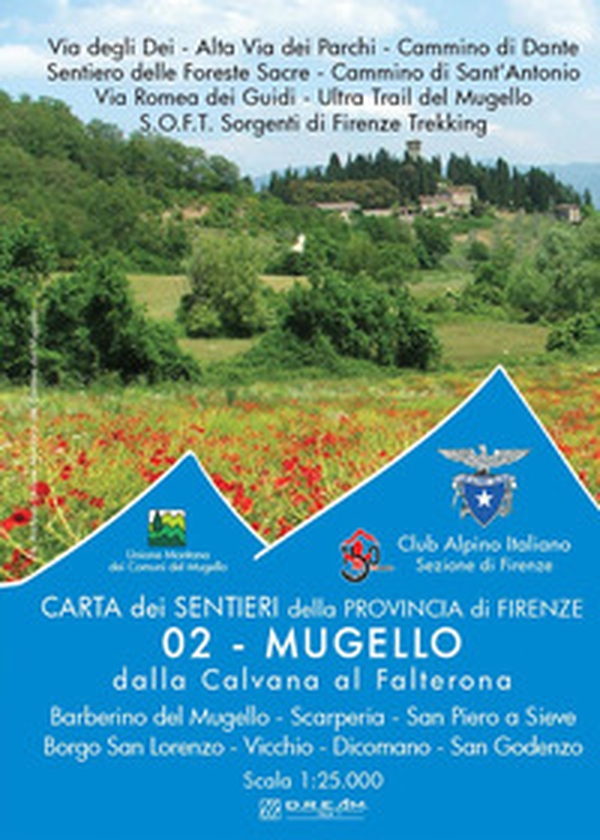 Carta dei sentieri della provincia di Firenze. Mugello. Barberino del Mugello-Scarperia- San Piero a Sieve-Borgo San Lorenzo-Vicchio-Dicomano-San Godenzo 1:25.000 - Librerie.coop Carta dei sentieri della provincia di Firenze. Mugello. Barberino del Mugello-Scarperia- San Piero a Sieve-Borgo San Lorenzo-Vicchio-Dicomano-San Godenzo 1:25.000 - Librerie.coop
