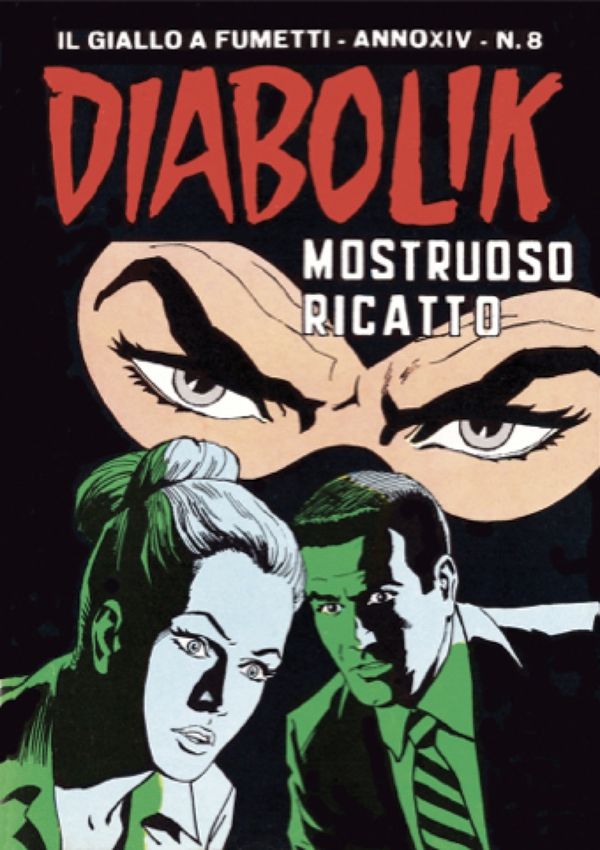 Diabolik 287. Mostruoso ricatto - Librerie.coop