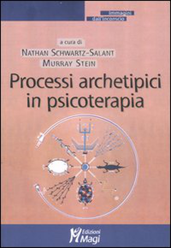Processi archetipici in psicoterapia - Librerie.coop Processi archetipici in psicoterapia - Librerie.coop
