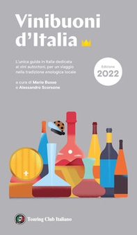 Vini buoni d'Italia 2022 - Librerie.coop Vini buoni d'Italia 2022 - Librerie.coop