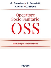 Operatore socio sanitario OSS. Manuale per la formazione - Librerie.coop