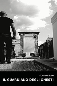 Il guardiano degli onesti - Librerie.coop Il guardiano degli onesti - Librerie.coop