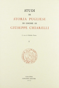 Studi di storia pugliese in onore di Giuseppe Chiarelli - Librerie.coop