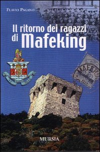 Il ritorno dei ragazzi di Mafeking - Librerie.coop Il ritorno dei ragazzi di Mafeking - Librerie.coop