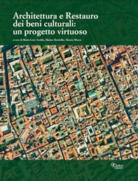 Architettura e restauro dei beni culturali: un progetto virtuoso - Librerie.coop