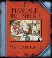 Il manuale delle streghe - Librerie.coop Il manuale delle streghe - Librerie.coop
