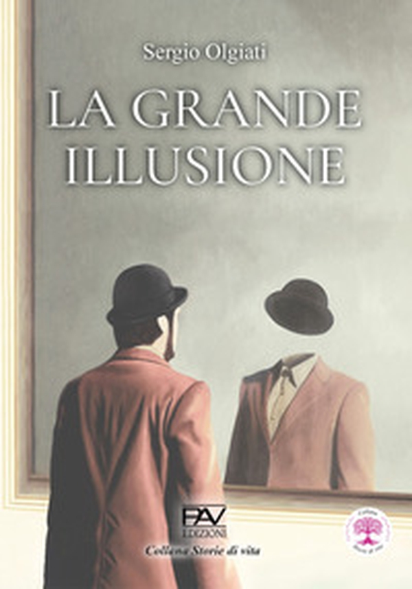 La grande illusione - Librerie.coop La grande illusione - Librerie.coop
