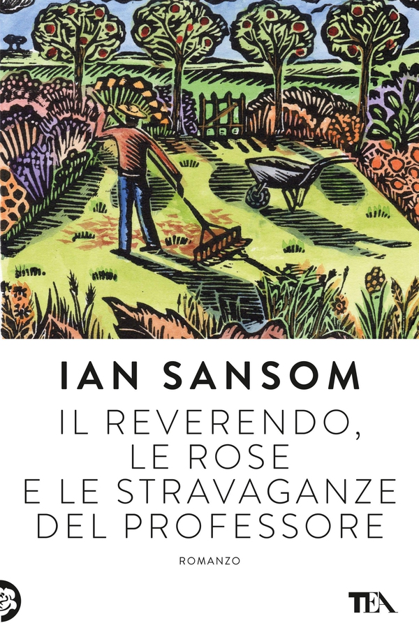Il reverendo, le rose e le stravaganze del professore - Librerie.coop Il reverendo, le rose e le stravaganze del professore - Librerie.coop