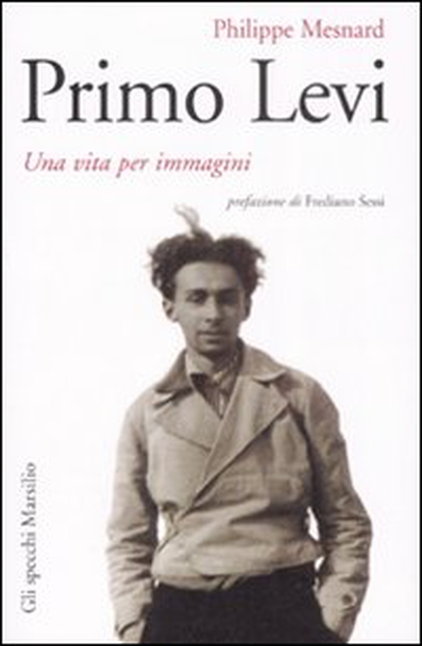 Primo Levi. Una vita per immagini - Librerie.coop Primo Levi. Una vita per immagini - Librerie.coop
