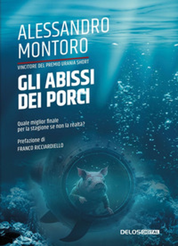 Gli abissi dei porci - Librerie.coop Gli abissi dei porci - Librerie.coop