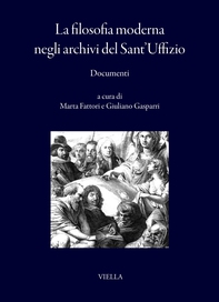 La filosofia moderna negli archivi del Sant’Uffizio - Librerie.coop