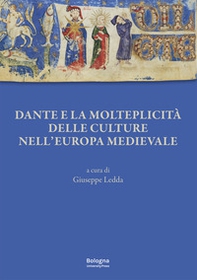 Dante e la molteplicità delle culture nell'Europa medievale - Librerie.coop