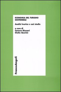 Economia del turismo sostenibile. Analisi teorica e casi studio - Librerie.coop