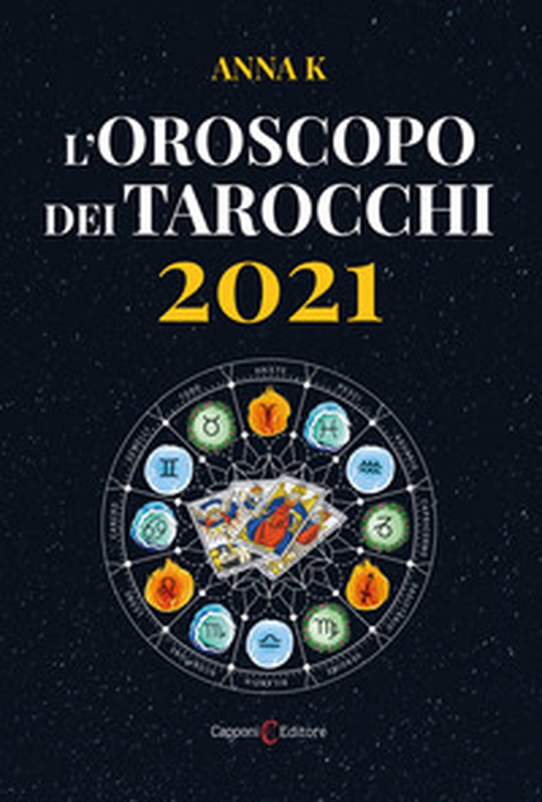 L'oroscopo dei tarocchi 2021 - Librerie.coop L'oroscopo dei tarocchi 2021 - Librerie.coop