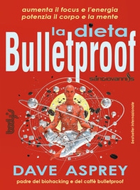 La dieta bulletproof - Librerie.coop