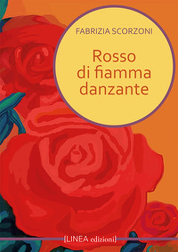 Rosso di fiamma danzante - Librerie.coop Rosso di fiamma danzante - Librerie.coop