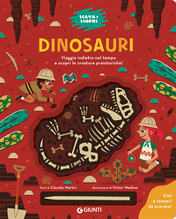 Dinosauri. Scava e scopri - Librerie.coop Dinosauri. Scava e scopri - Librerie.coop