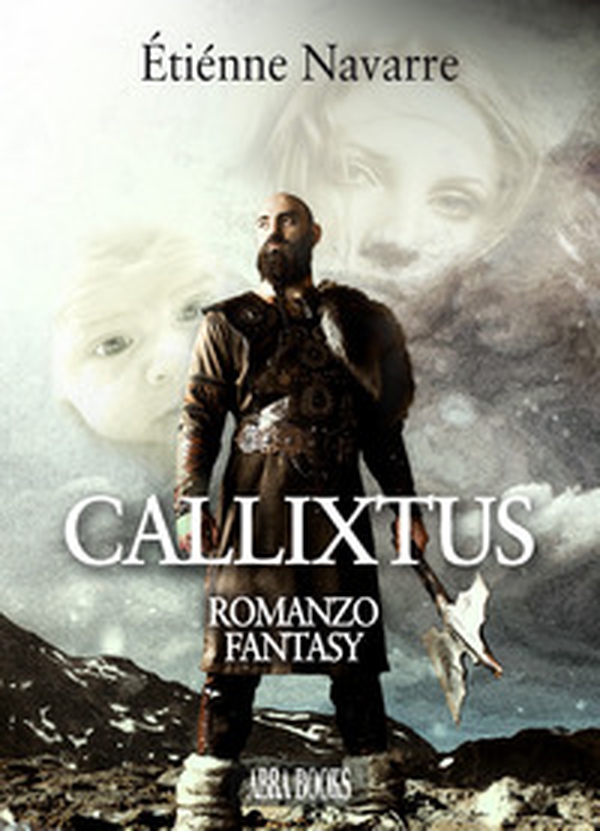 Callixtus - romanzo fantasy - Librerie.coop