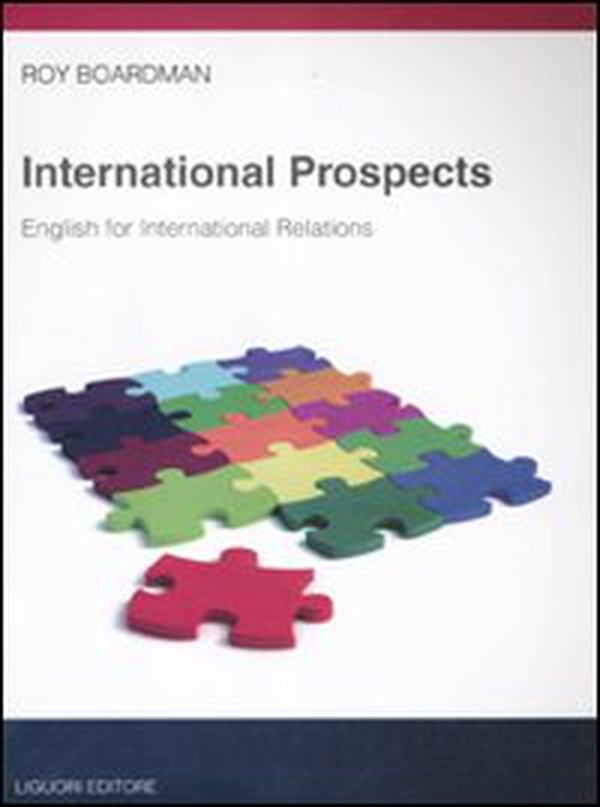 International prospects. English for international relations - Librerie.coop International prospects. English for international relations - Librerie.coop