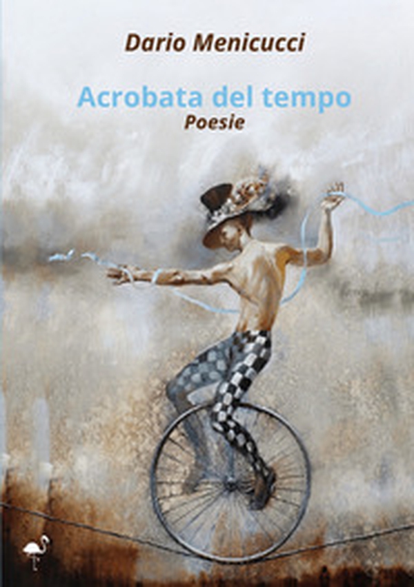 Acrobata del tempo - Librerie.coop