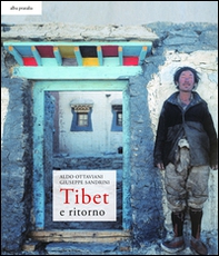 Tibet e ritorno. Cronache e fotografie di un viaggio dalla Cina alla valle dell'Everest (1987) - Librerie.coop