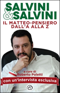 Salvini & Salvini. Il Matteo-pensiero dall'A alla Z - Librerie.coop