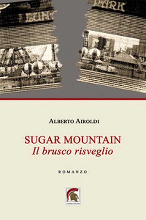 Sugar Mountain. Il brusco risveglio - Librerie.coop Sugar Mountain. Il brusco risveglio - Librerie.coop
