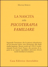 La nascita della psicoterapia familiare - Librerie.coop