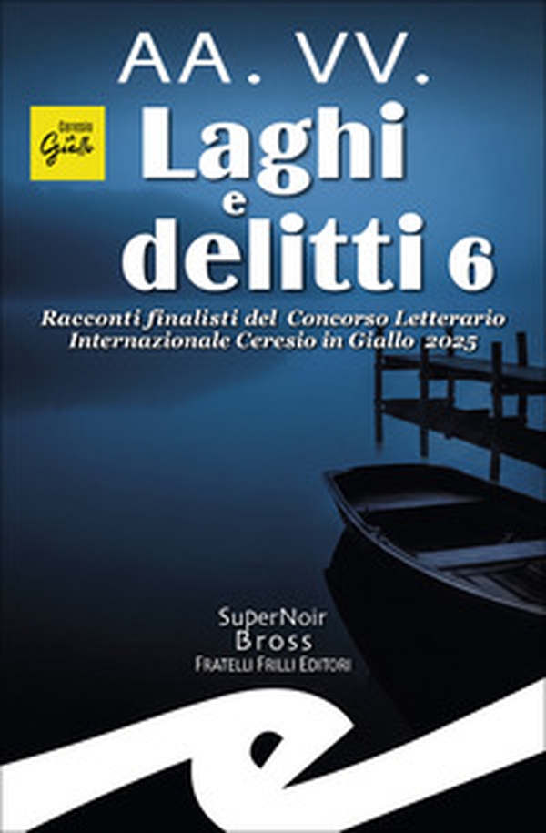 Laghi e delitti 6 - Librerie.coop