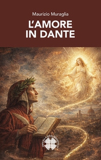 L'amore in Dante - Librerie.coop