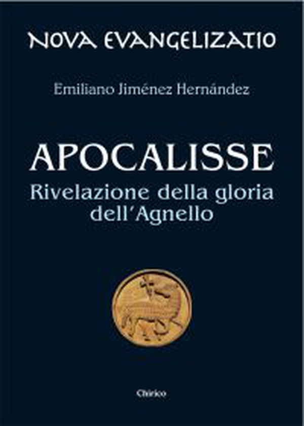 Apocalisse. Rivelazione della gloria dell'Agnello - Librerie.coop Apocalisse. Rivelazione della gloria dell'Agnello - Librerie.coop