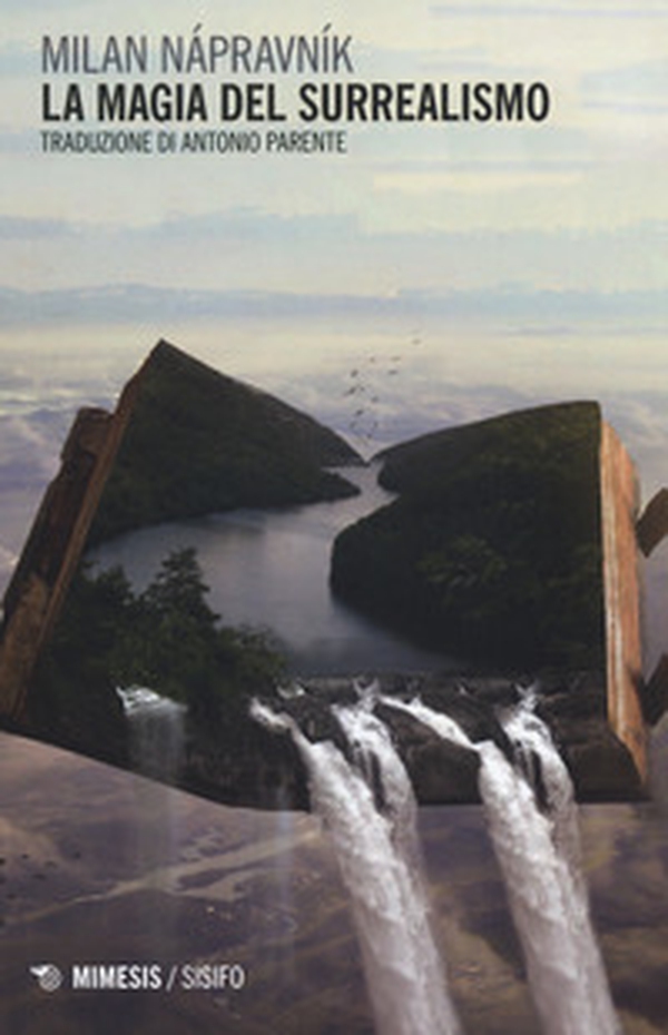 La magia del surrealismo - Librerie.coop La magia del surrealismo - Librerie.coop