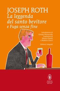 La leggenda del santo bevitore - Fuga senza fine - Librerie.coop