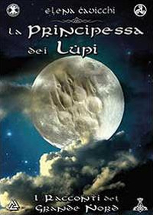 La principessa dei Lupi. I racconti del Grande Nord - Librerie.coop La principessa dei Lupi. I racconti del Grande Nord - Librerie.coop