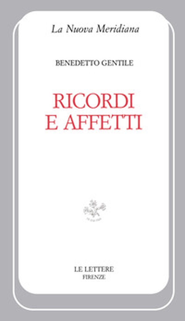 Ricordi e affetti - Librerie.coop Ricordi e affetti - Librerie.coop